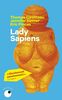 Lady sapiens : enquête sur la femme au temps de la préhistoire