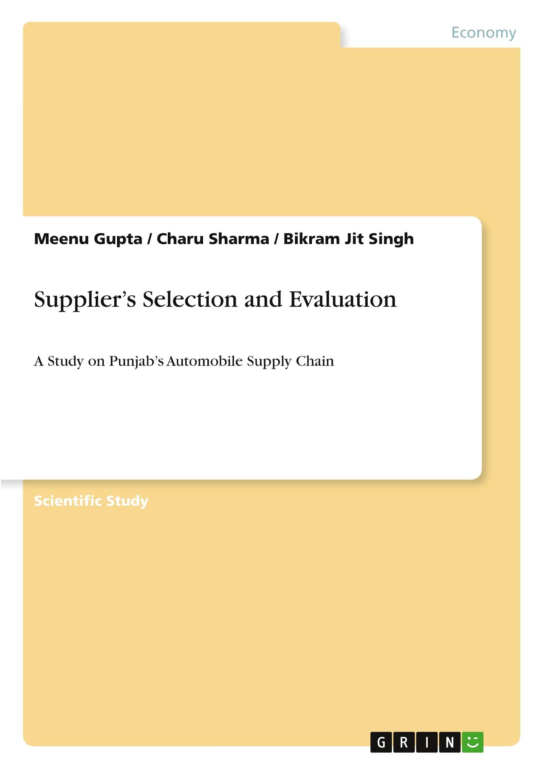 Supplier's Selection and Evaluation