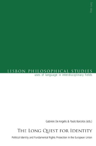 The Long Quest for Identity: Political Identity and Fundamental Rights Protection in the European Union (Lisbon Philosophical Studies - Uses of Languages in Interdisciplinary Fields)