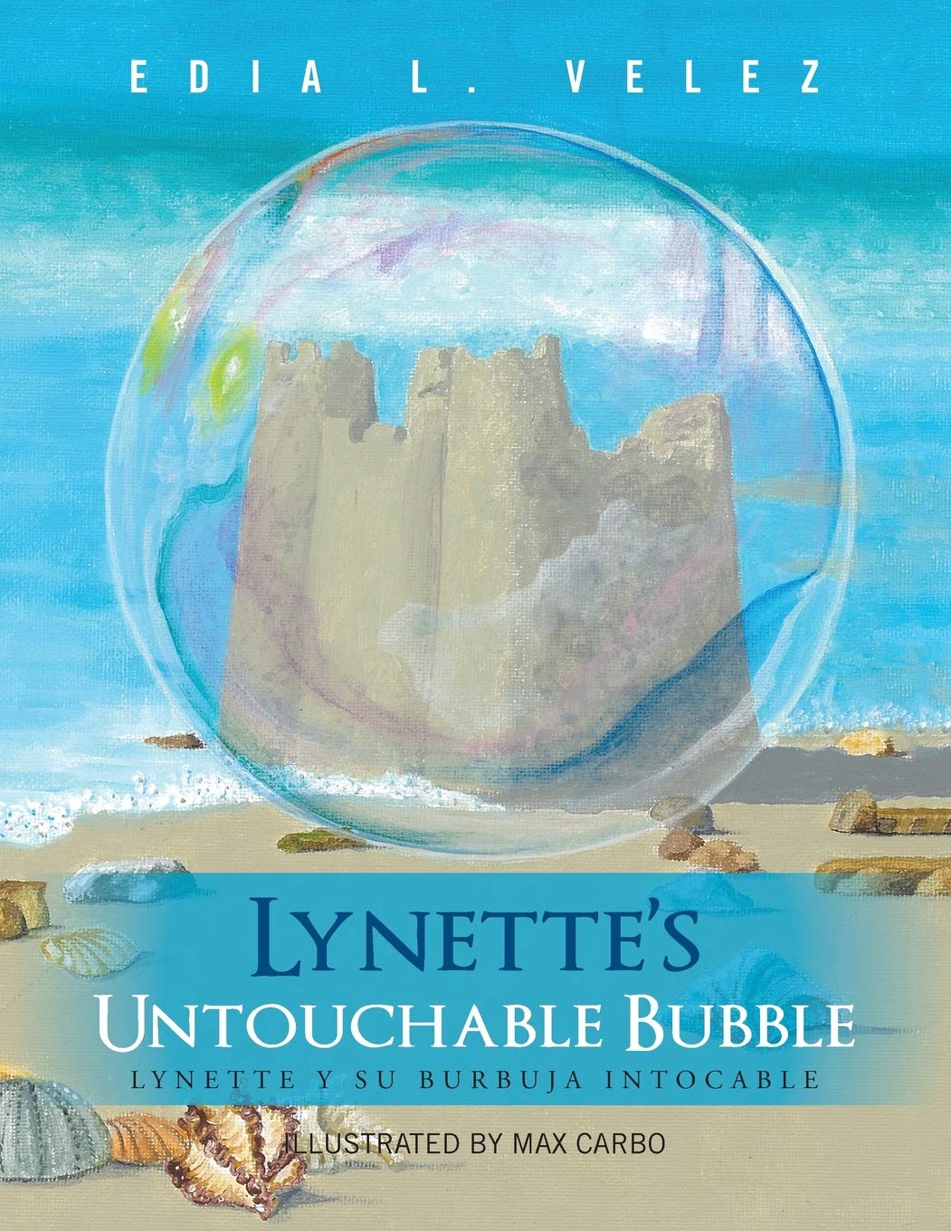Lynette's Untouchable Bubble: Lynette y Su Burbuja Intocable