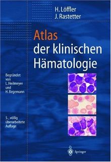 Atlas der klinischen Hämatologie