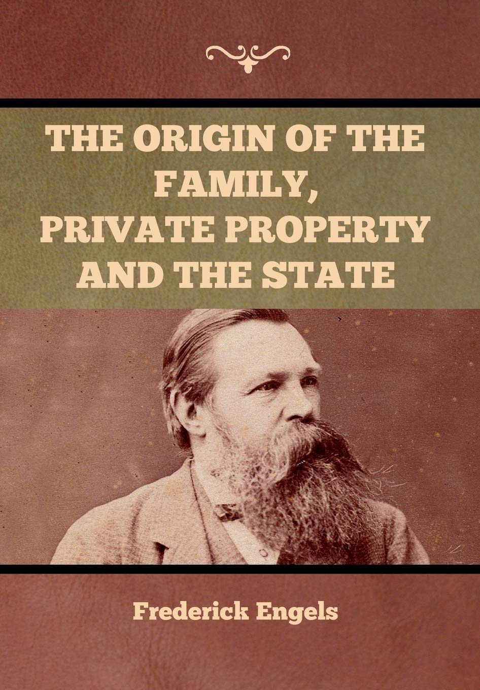 Frederick Engels The Origin Of The Family, Private Property And The State