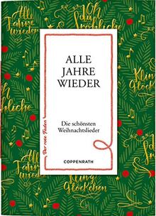Alle Jahre wieder: Die schönsten Weihnachtslieder (Der rote Faden)