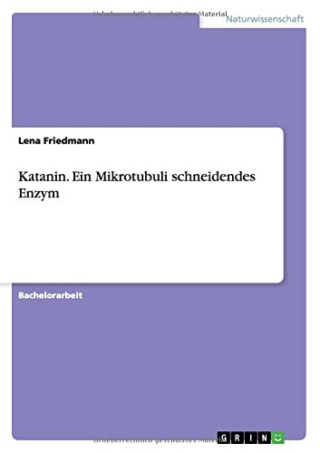 Katanin. Ein Mikrotubuli schneidendes Enzym