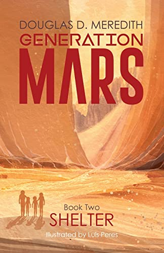 Shelter: Generation Mars, Book Two