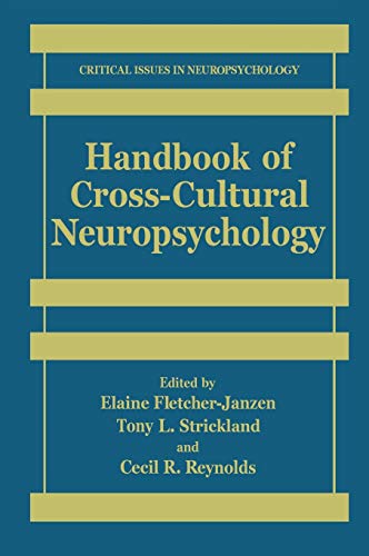 Handbook of Cross-Cultural Neuropsychology (Critical Issues in Neuropsychology)