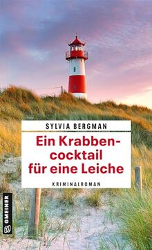 Ein Krabbencocktail für eine Leiche: Kriminalroman (Kaiser und Thomsen ermitteln) (Kriminalromane im GMEINER-Verlag)