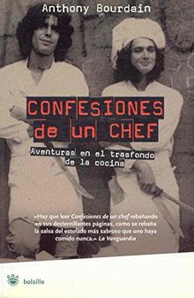 Confesiones de un Chef: Aventuras en el Trasfondo de la Cocina (NO FICCION, Band 1)