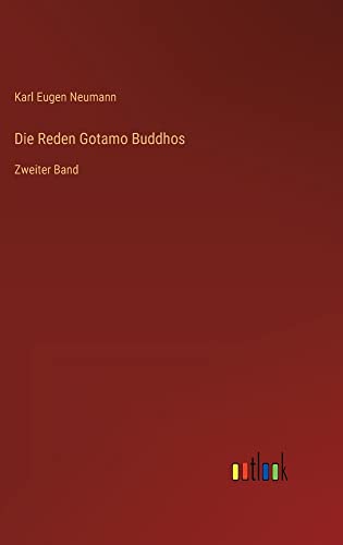 Die Reden Gotamo Buddhos: Zweiter Band