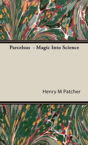 Parcelsus - Magic Into Science