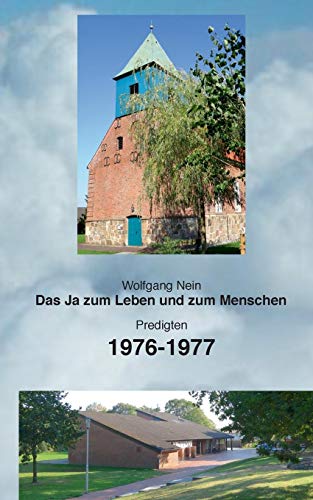 Das Ja zum Leben und zum Menschen, Band 16: Predigten 1976-1977