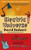 Electric Universe. How Electricity Switched on the Modern World (Abacus)
