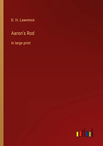 Aaron's Rod: in large print