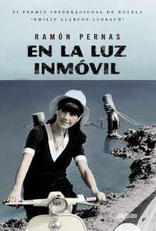 En la luz inmóvil (Narrativa / Literaria)