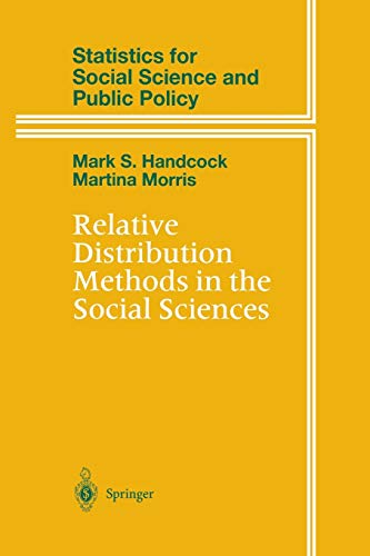 Relative Distribution Methods in the Social Sciences (Statistics for Social and Behavioral Sciences)
