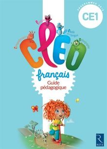 Français CE1 CLEO : Guide pédagogique (1Cédérom)