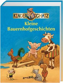 Kinderschatz Kleine Bauernhofgeschichten