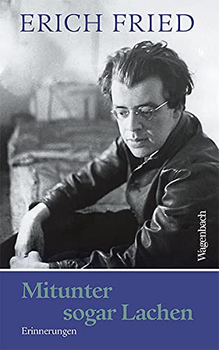 Erich Fried Mitunter Sogar Lachen - Erinnerungen (Quartbuch)