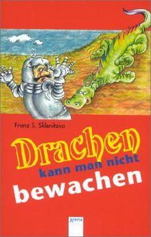 Drachen kann man nicht bewachen!