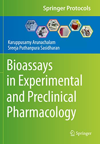 Bioassays in Experimental and Preclinical Pharmacology (Springer Protocols Handbooks)
