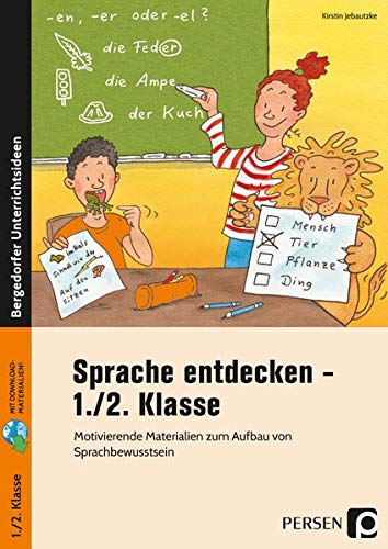 Sprache entdecken - 1./2. Klasse: Motivierende Materialien zum Aufbau von Sprachbewusstsein