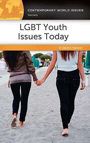 LGBT Youth Issues Today: A Reference Handbook (Contemporary World Issues)