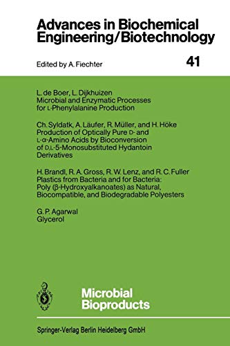 Microbial Bioproducts (Advances in Biochemical Engineering/Biotechnology, 41, Band 41)