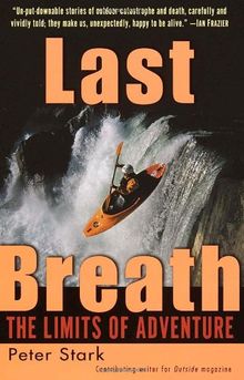 Last Breath: The Limits of Adventure