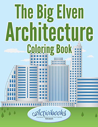 The Big Elven Architecture Coloring Book