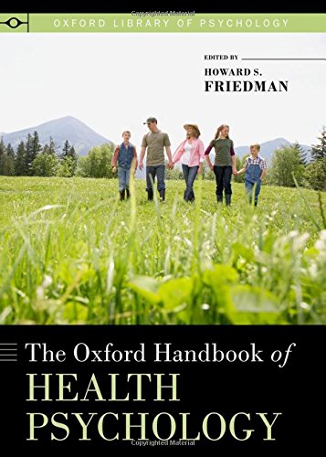 The Oxford Handbook of Health Psychology (Oxford Library of Psychology)
