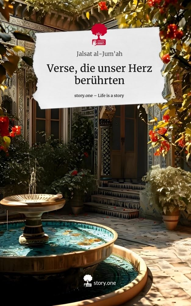 Verse, die unser Herz berührten. Life is a Story - story.one
