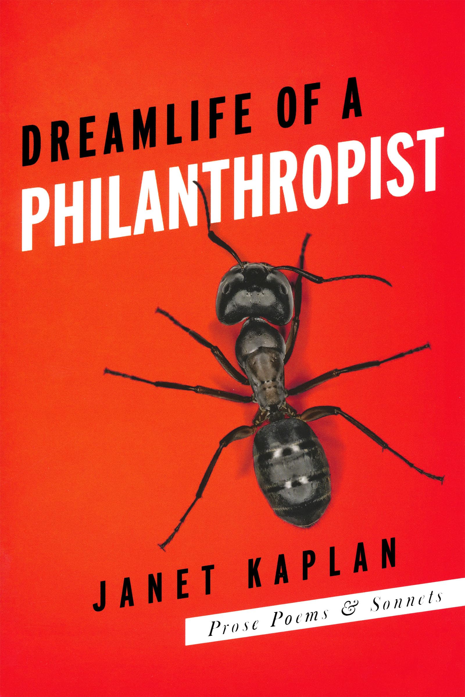 Dreamlife of a Philanthropist (Ernest Sandeen Prize in Poetry)