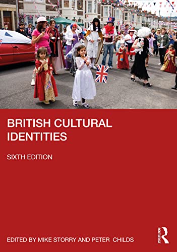 Mike Storry British Cultural Identities