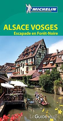 Alsace, Vosges, escapades en Forêt-Noire