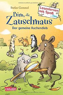 Bim, die Zauselmaus: Der gemeine Kuchendieb (Lesenlernen mit Spaß + Bim, Band 3)