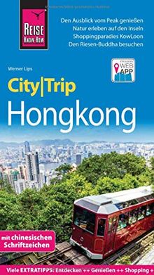 Reise Know-How CityTrip Hongkong: Reiseführer mit Stadtplan und kostenloser Web-App