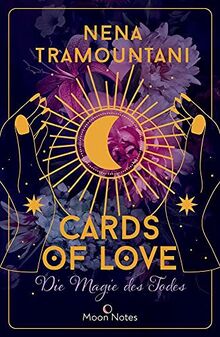 Cards of Love 1. Die Magie des Todes: Unwiderstehliche Romantasy im zauberhaften Venedig