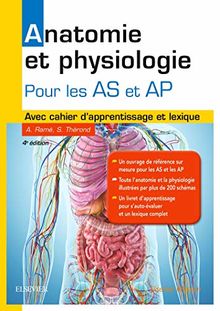 Anatomie et physiologie pour les AS et AP : avec cahier d'apprentissage et lexique