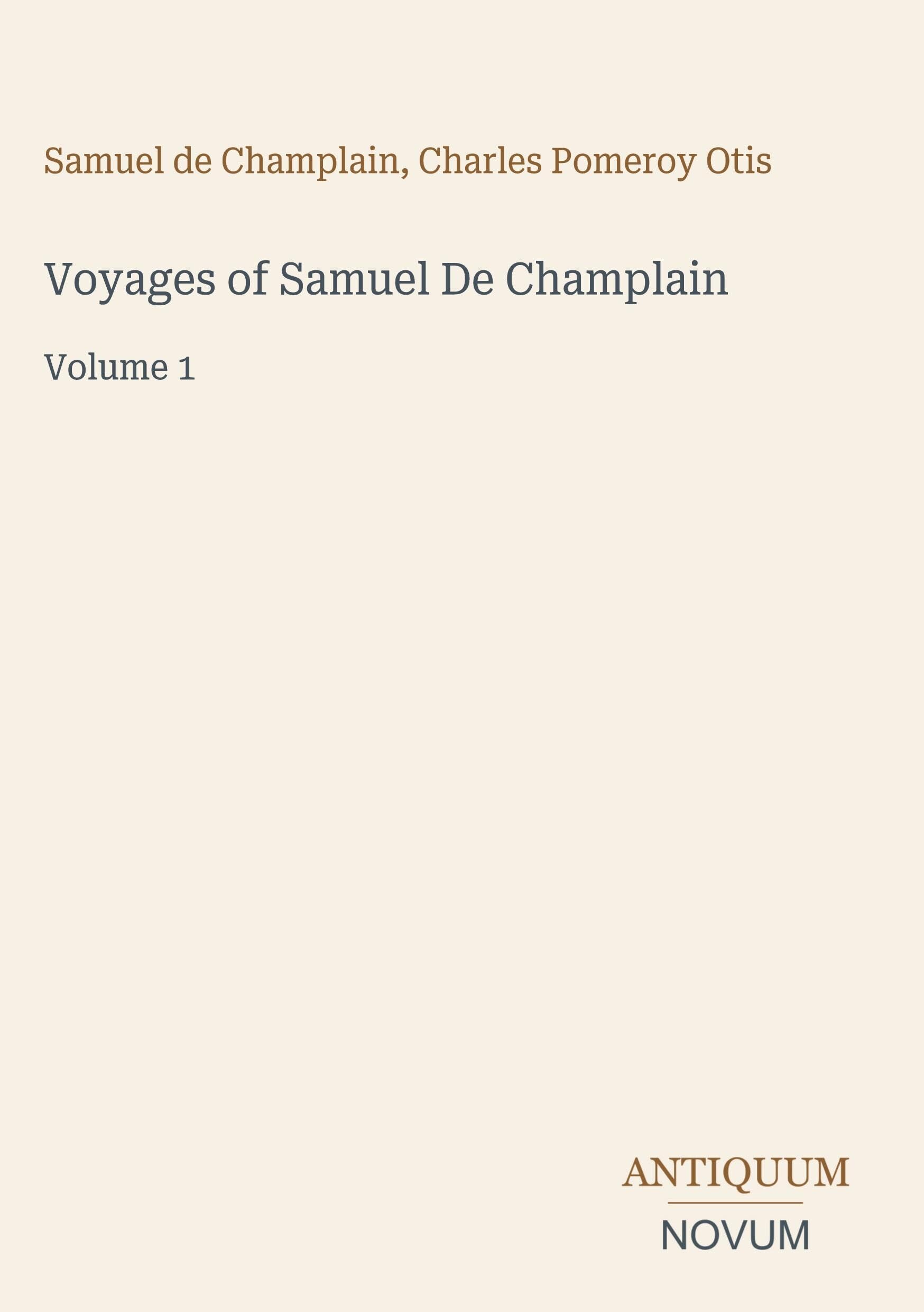 Voyages of Samuel De Champlain