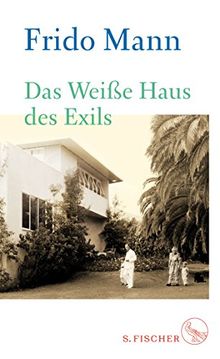 Das Weiße Haus des Exils