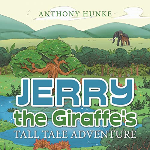 Jerry the Giraffe's Tall Tale Adventure