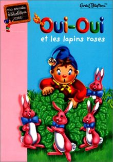 Oui-Oui et les lapins roses von Enid Blyton | Buch | gebraucht – gut