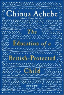 The Education of a British-Protected Child: Essays