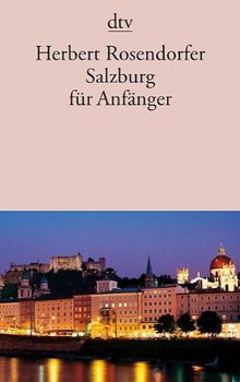 Salzburg für Anfänger