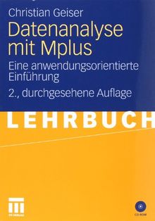 Datenanalyse mit Mplus: Eine anwendungsorientierte Einführung