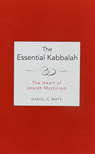 The Essential Kabbalah: The Heart of Jewish Mysticism