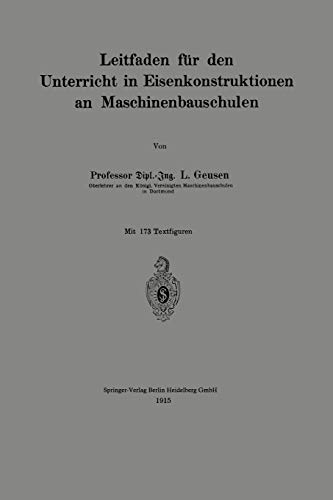 Leitfaden für den Unterricht in Eisenkonstruktionen an Maschinenbauschulen