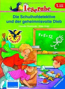 Leserabe - 1. Lesestufe: Die Schulhofdetektive und der geheimnisvolle Dieb