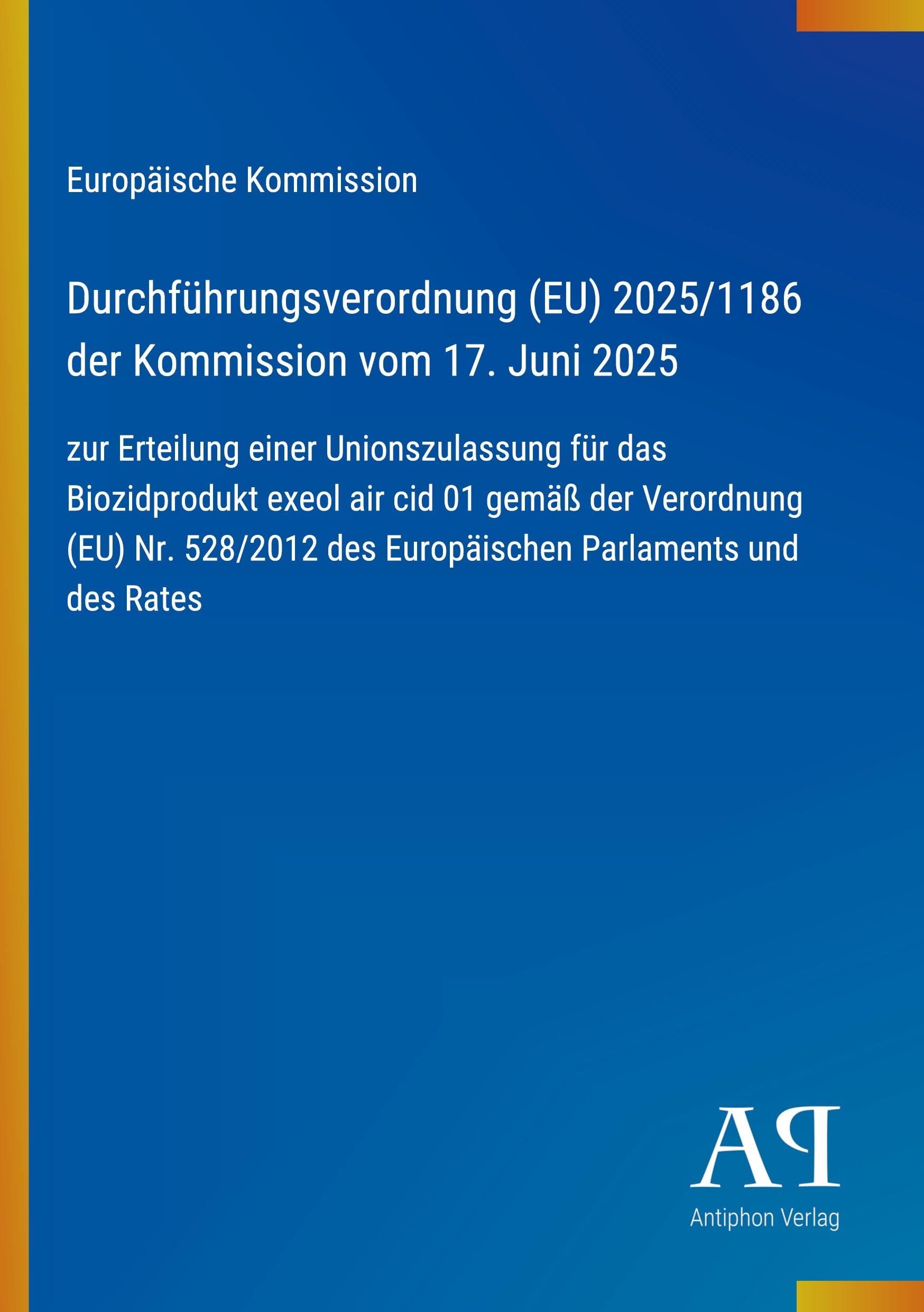 Durchführungsverordnung (EU) 2025/1186 der Kommission vom 17. Juni 2025