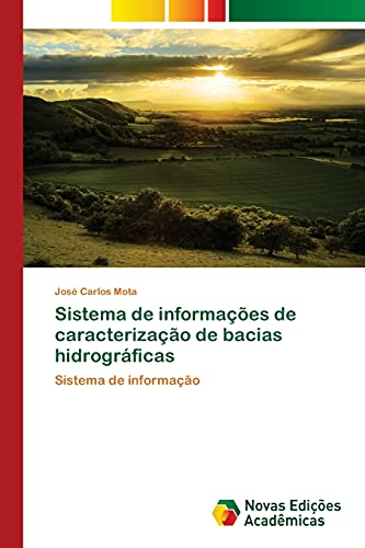 Sistema de informações de caracterização de bacias hidrográficas: Sistema de informação